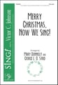 Merry Christmas, Now We Sing Two-Part choral sheet music cover